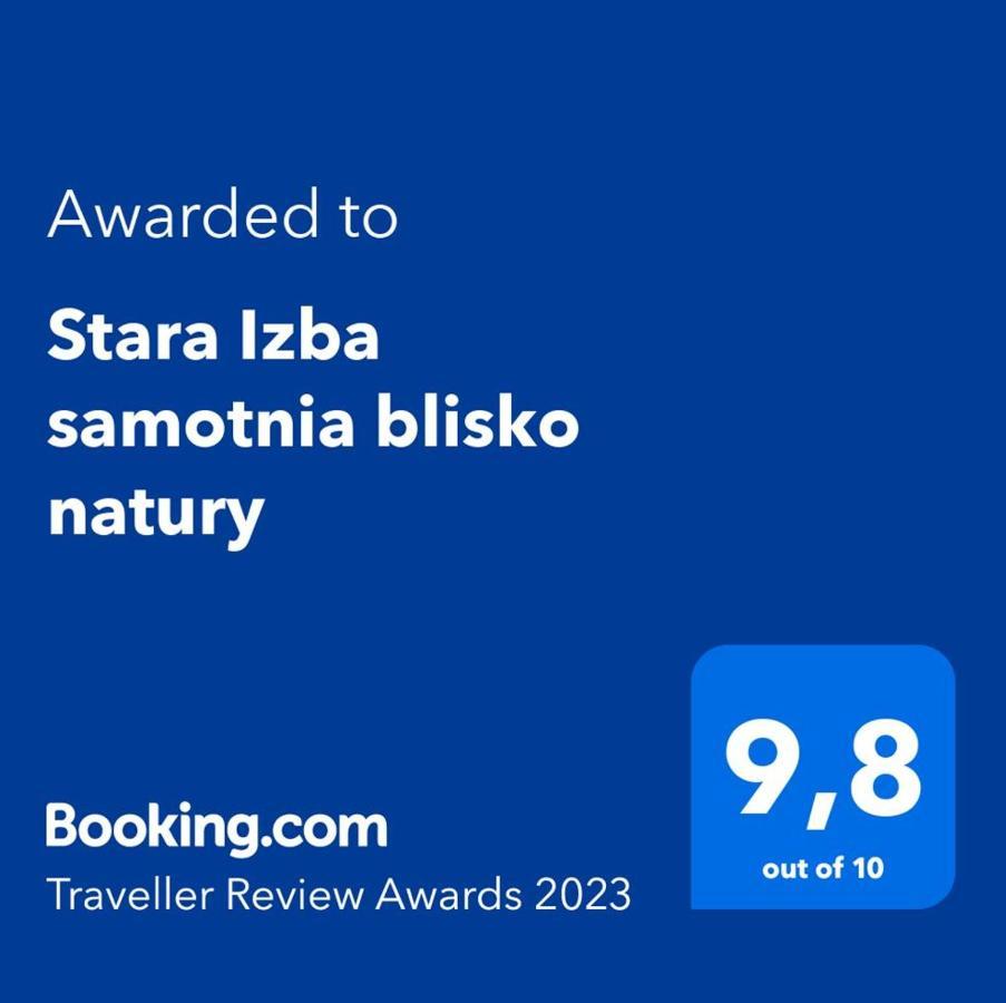 Stara Izba Samotnia Blisko Natury Villa Aleksandria (Silesia)